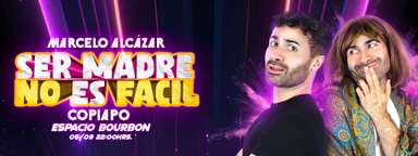Ser Madre No Es Fácil - Copiapó