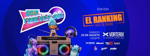 FIESTA FOREVER 90s – Edición EL RANKING