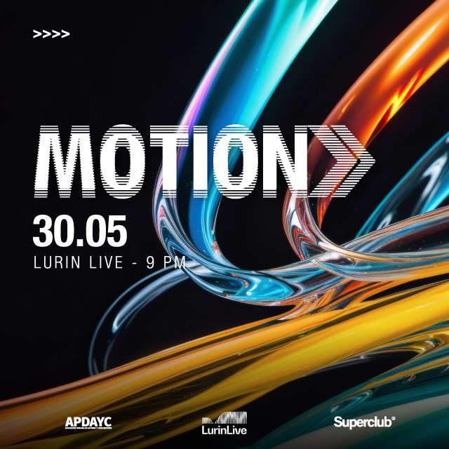 Motion 2026 - Sábado 31 de Mayo - 08:00pm