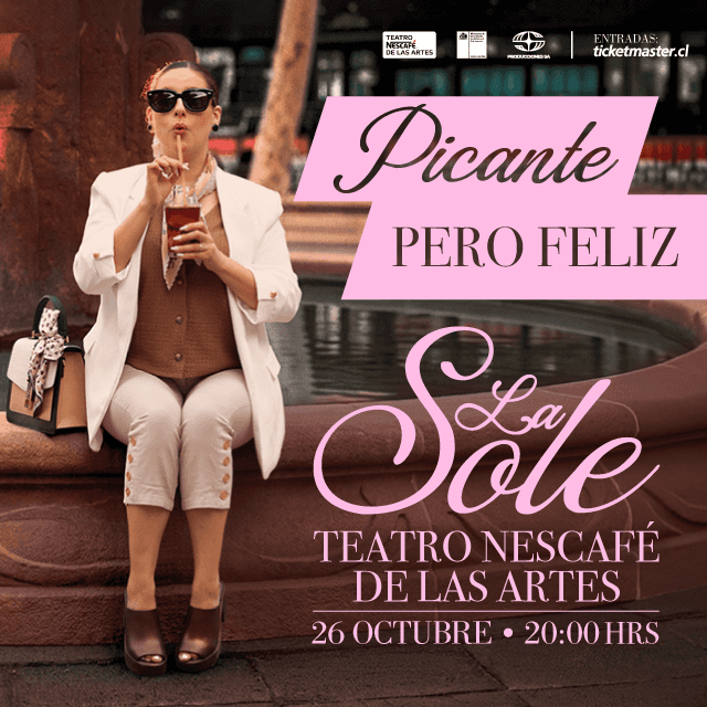 La Sole - Picante Pero Feliz - 26 de Octubre 2026