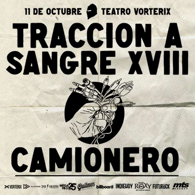 CAMIONERO - TRACCION A SANGRE XVIII en Teatro Vorterix