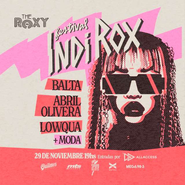 INDI ROX V / BALTA + ABRIL OLIVERA + LOWQUA