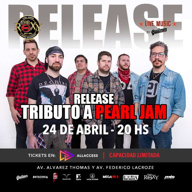 RELEASE - TRIBUTO A PEARL JAM en The Roxy Bar & Grill
