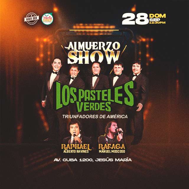 Los Pasteles Verdes Almuerzo Show en Vivo