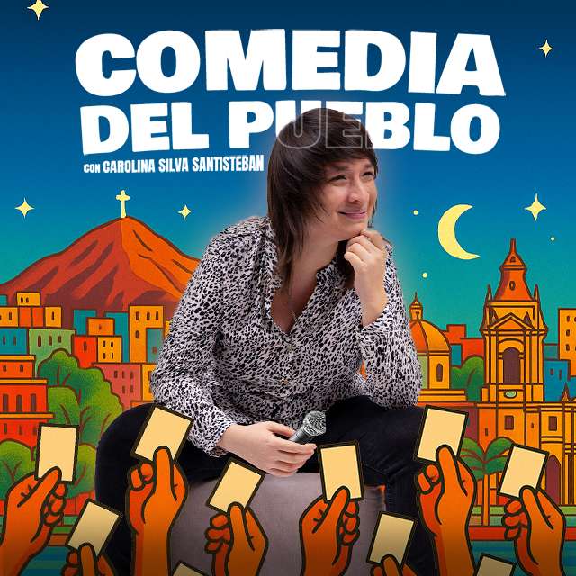 Comedia del Pueblo en 4 QUEENS
