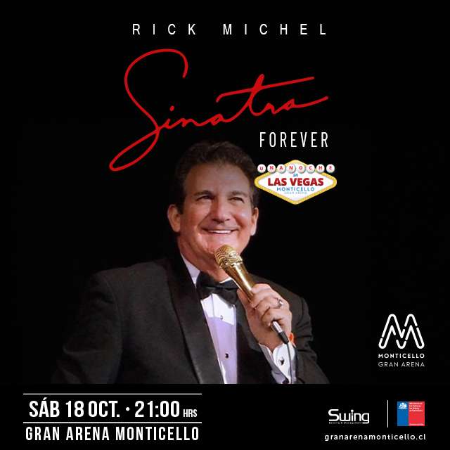 Sinatra Forever By Rick Michel en Gran Arena Monticello