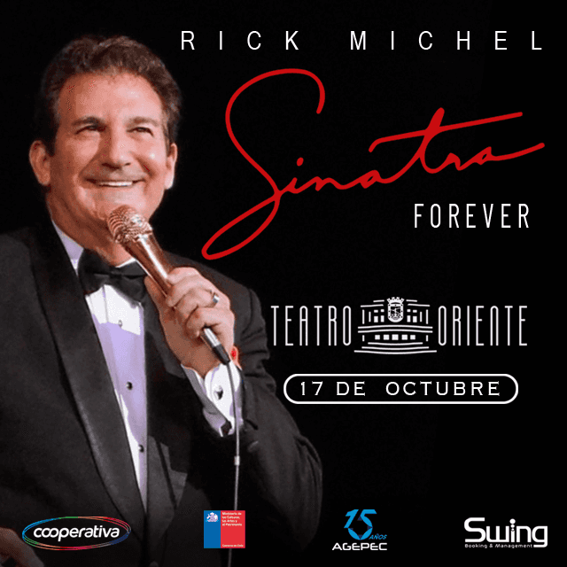 Rick Michel - Sinatra Forever en Teatro Oriente