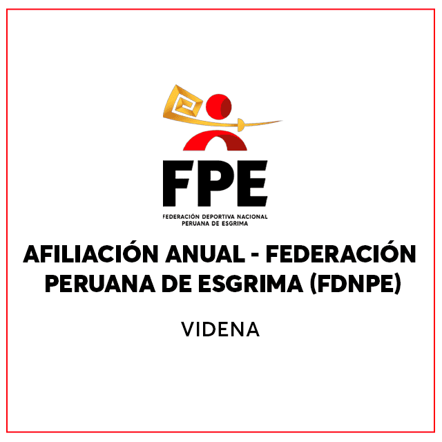 Afiliación anual - Federación Peruana de Esgrima (FDNPE)