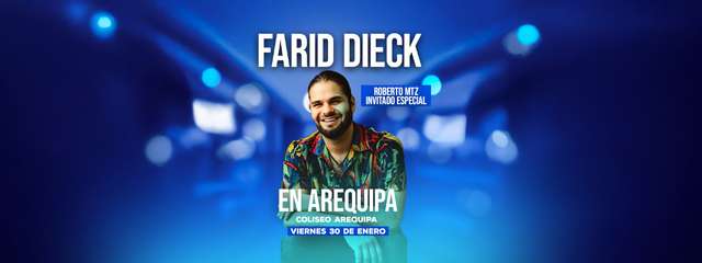 Farid - Roberto Mtz - Arequipa