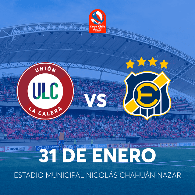 Unión La Calera vs Everton - Copa Chile