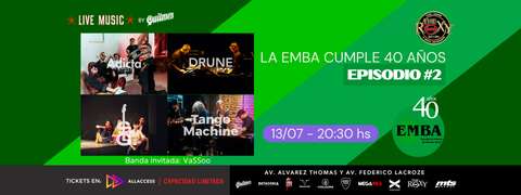 EMBA CUMPLE 40 - EPISODIO #2