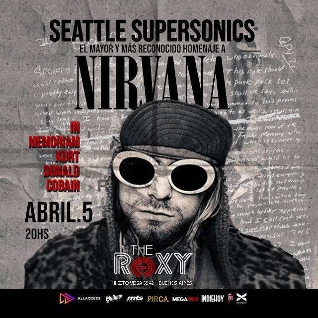 SEATTLE SUPERSONICS Presenta IN MEMORIAM KURT COBAIN - 5 de Abril