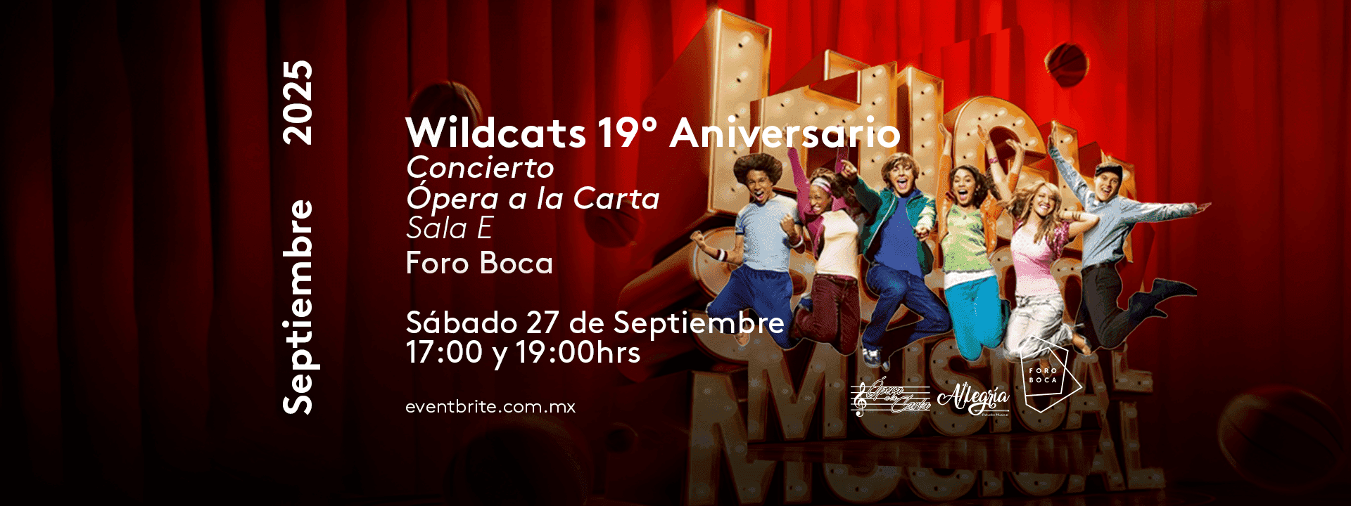 Wildcats 19° Aniversario | Ópera a la carta