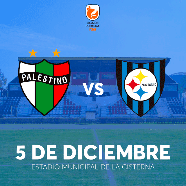 Deportes Palestino vs Huachipato - Liga de Primera ITAÚ