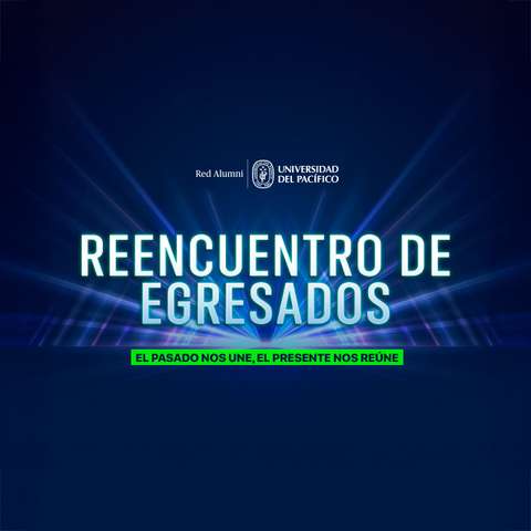 Reencuentro de egresados UP 2025