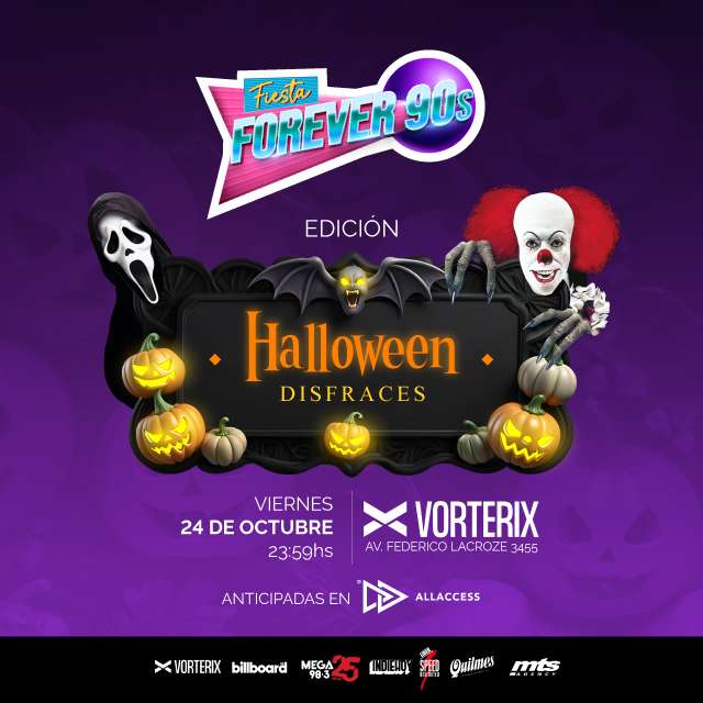 FIESTA FOREVER 90s - Edición HALLOWEEN - 24 de Octubre
