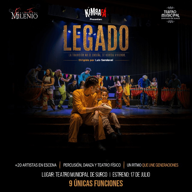 Legado - La tradición no se enseña, se hereda viviendo / Kimba fá en Teatro Municipal de Surco