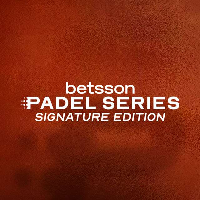 Betsson Pádel Series - Signature Edtion