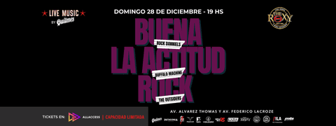 BUENA LA ACTITUD ROCK Presenta ROCK DANNIELS - BUFFALO MACHINE - THE OUTSIDERS