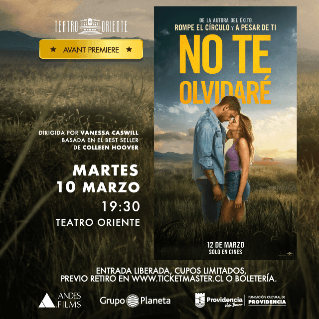 Avant Premiere "No Te Olvidare" - 10 de Marzo 2026