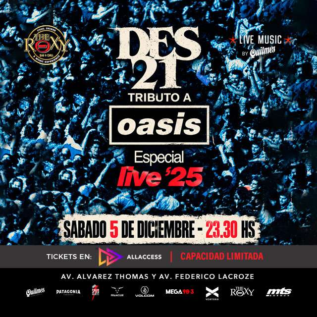 DES 21 TRIBUTO A OASIS - ESPECIAL LIVE'25