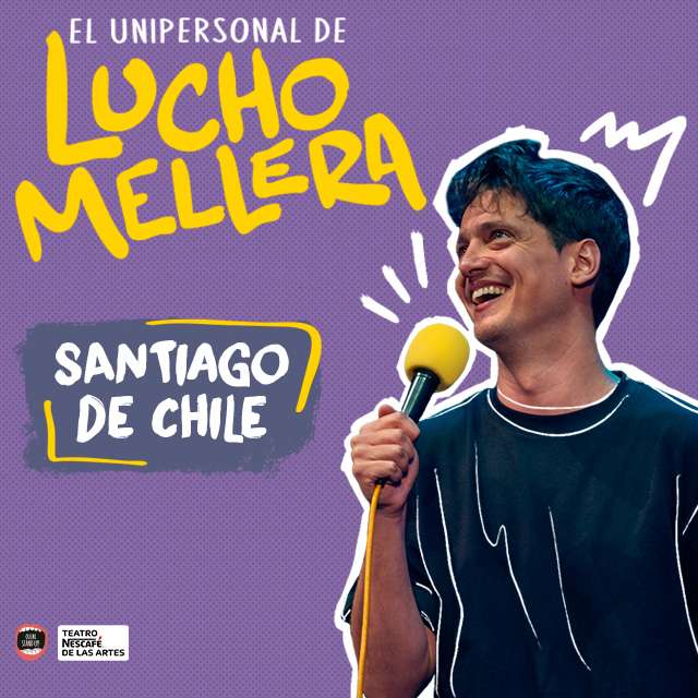 El Unipersonal De Lucho Mellera - Julio 2026