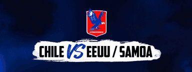 Chile vs EEUU / Samoa