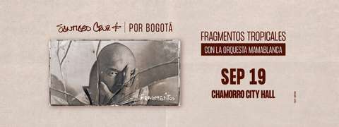 SANTIAGO CRUZ Y LA ORQUESTA MAMABLANCA - FRAGMENTOS TROPICALES