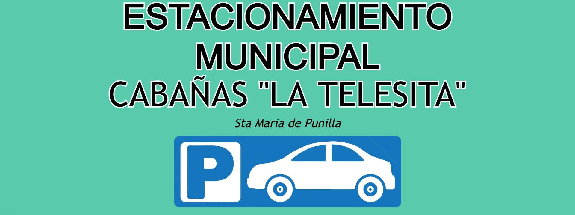 Estacionamiento Municipal Cabaña "La Telesita"