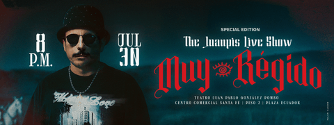 THE JUANPIS LIVE SHOW: SPECIAL EDITIÓN: MUY RÉGIDO