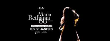Maria Bethânia: 60 Anos de Carreira