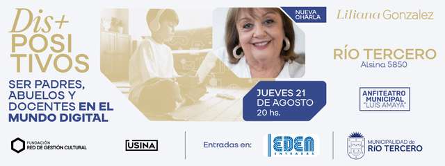 Liliana Gonzalez y Una Charla Imperdible - Dis+Positivos
