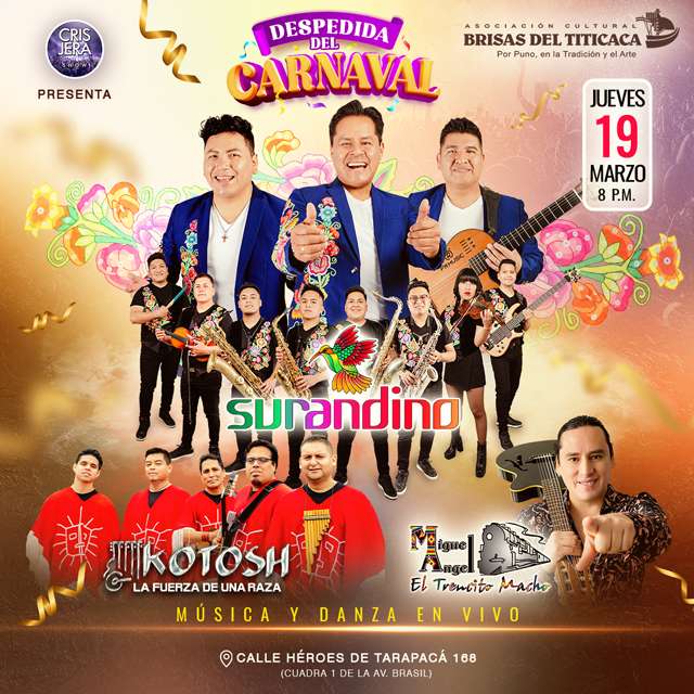Surandino en El Brisas del Titicaca Despedida del Carnaval en Asociación Cultural Brisas del Titicaca