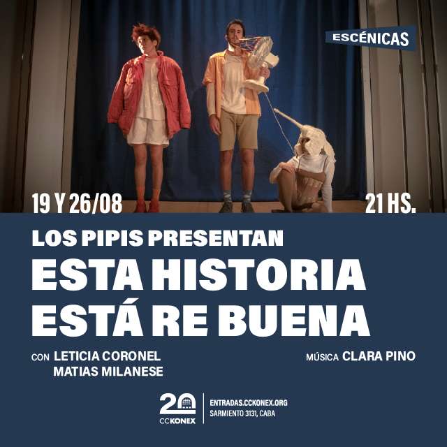 Los Pipis: Esta historia está re buena en Sala Auditorio