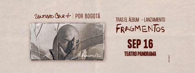 Santiago Cruz | Fragmentos En Concierto