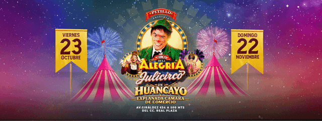Circo de la Alegría de Pitillo: Julicirco en Huancayo