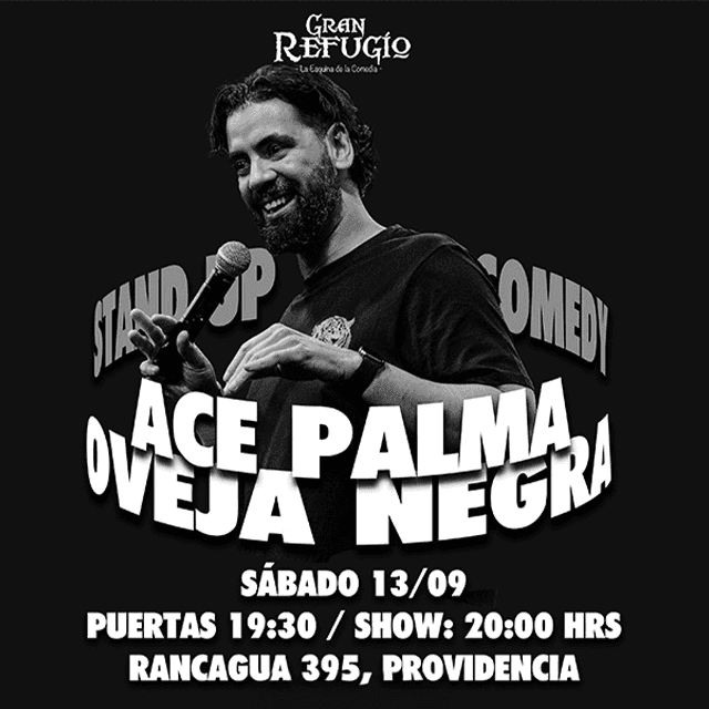 Ace Palma - Oveja Negra en Gran Refugio Barrio Italia