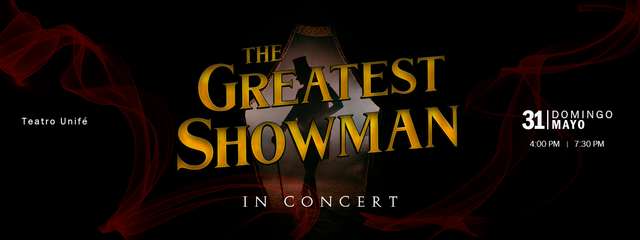 The Greatest Showman In Concert