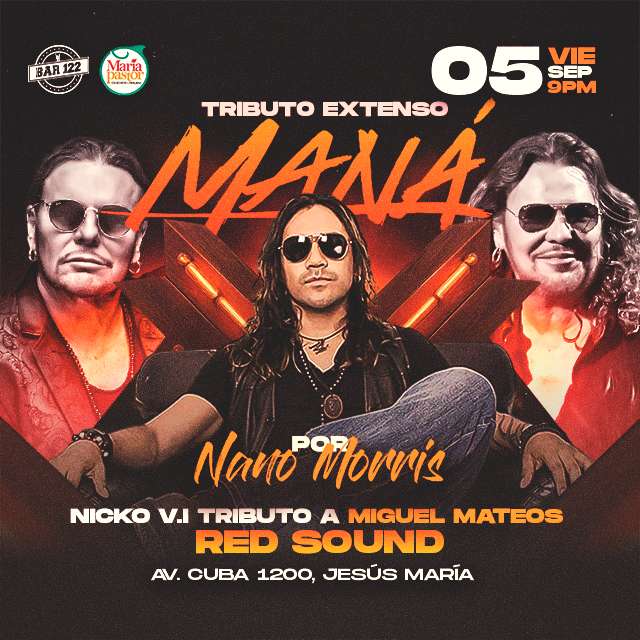 Mana Tributo Extenso Por Nano Morris En Vivo - Setiembre en BAR 122