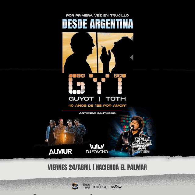 GYT 40 Años de Es Por Amor - Trujillo