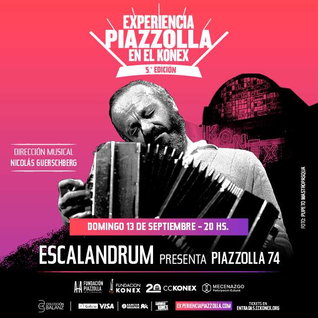 Experiencia Piazzolla: Escalandrum en Gran Sala