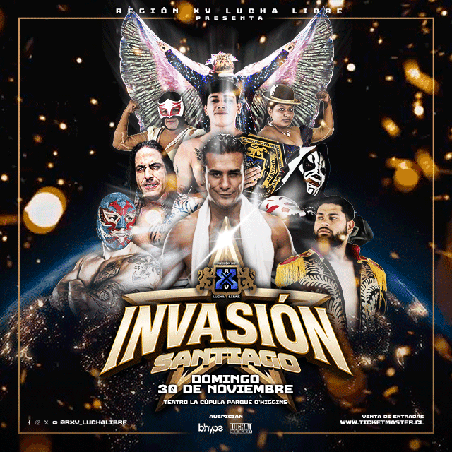 Invasión Santiago - Region XV Lucha Libre en Teatro La Cúpula
