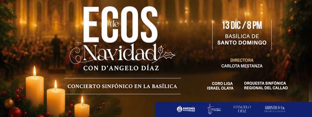 Ecos de Navidad con D’Angelo Díaz - Concierto Sinfónico en la Basílica