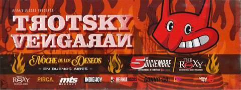 TROTSKY VENGARAN - La Noche de los Deseos en Buenos Aires!