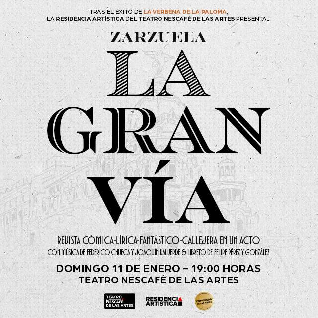 La Gran Via/Zarzuela - 11 de Enero 2026