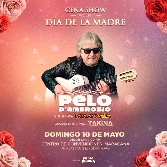 Pelo D' Ambrosio - Cena Show Por el Día de la Madre en Centro de Convenciones Maracana