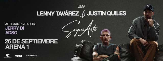 Gira Super Arte - Lenny Tavárez y Justin Quiles