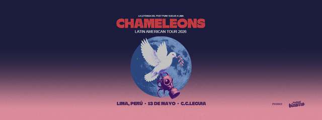 Chameleons - Latin American Tour 2026