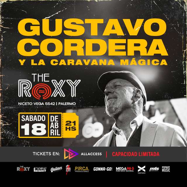 GUSTAVO CORDERA Y LA CARAVANA MAGICA EN THE ROXY LIVE en The Roxy Live