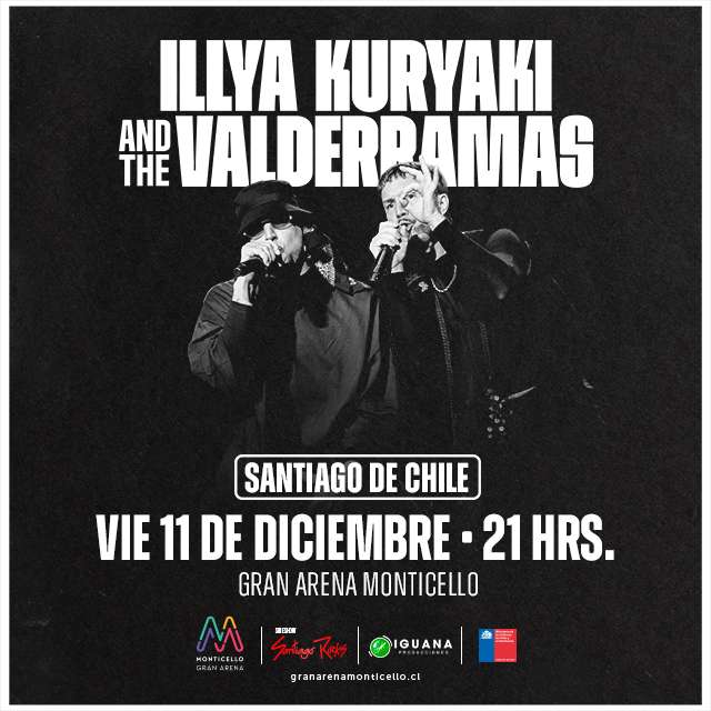 Illya Kuryaki and The Valderramas - 11 de Diciembre 2026